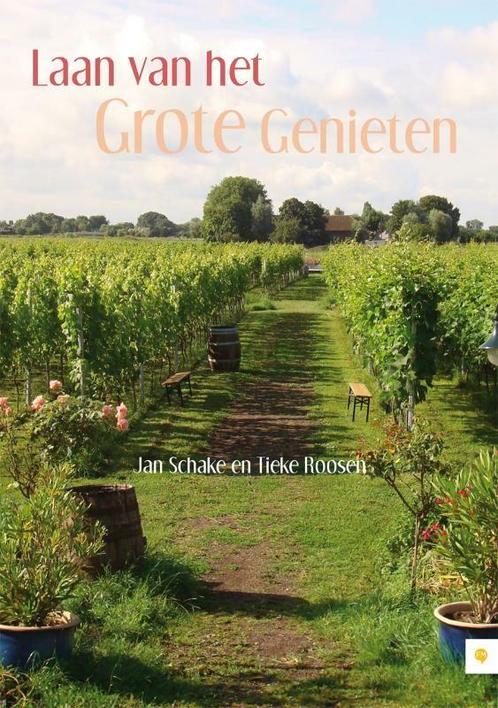 Laan van het Grote Genieten 9789048419432 Jan Schake, Boeken, Hobby en Vrije tijd, Zo goed als nieuw, Verzenden