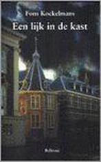 LIJK IN DE KAST 9789080620438 F. Kockelmans, Boeken, Detectives, Verzenden, Gelezen, F. Kockelmans