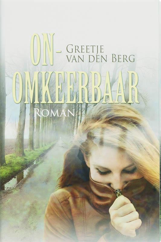 Onomkeerbaar / Zomer en Keuning familieromans 9789059771666, Boeken, Streekboeken en Streekromans, Gelezen, Verzenden