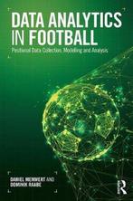 Data Analytics in Football 9780815381556 Daniel Memmert, Verzenden, Gelezen, Daniel Memmert