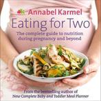 Eating for Two 9780091938796 Annabel Karmel, Verzenden, Gelezen, Annabel Karmel