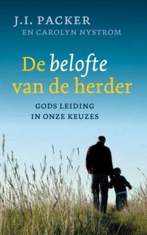 De Belofte Van De Herder 9789029719063 J.I. Packer, Boeken, Godsdienst en Theologie, Zo goed als nieuw, Verzenden