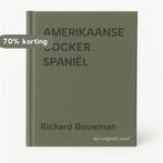 AMERIKAANSE COCKER SPANIËL 9789062483440 Richard Bouwman, Verzenden, Gelezen, Richard Bouwman