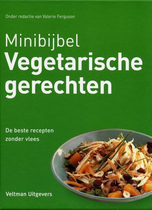 Vegetarische gerechten / Minibijbel 9789048307081, Boeken, Kookboeken, Gelezen, Verzenden