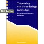 Toepassing van veranderingstechnieken 9789074533058, Verzenden, Gelezen, Hoenderdos