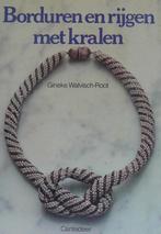 Borduren en rygen met kralen 9789021300832 Walvisch Root, Verzenden, Zo goed als nieuw, Walvisch Root