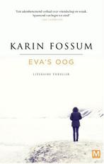 Evas oog 9789460682865, Verzenden, Zo goed als nieuw, Karin Fossum