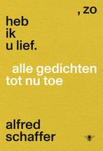 Zo heb ik u lief 9789403141213 Alfred Schaffer, Verzenden, Gelezen, Alfred Schaffer