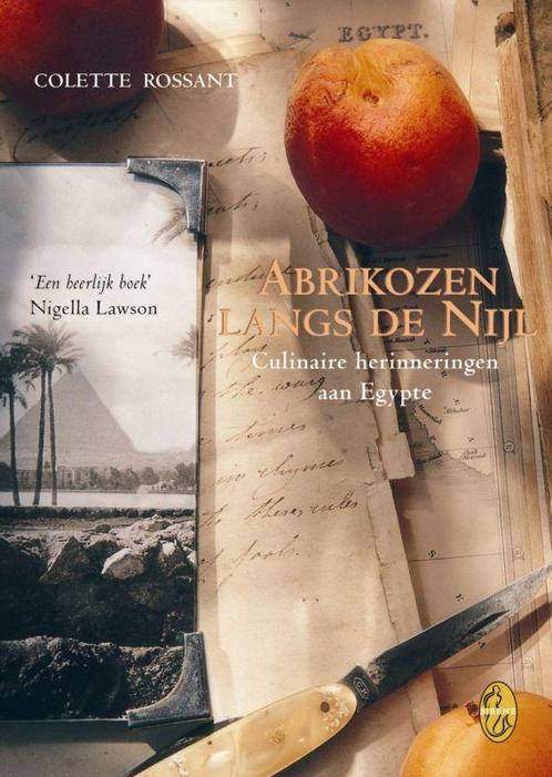 Abrikozen Langs De Nijl 9789058312112, Boeken, Kookboeken, Gelezen, Verzenden