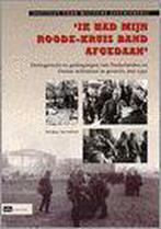 IK HAD MIJN RODE KRUISBAND AFGEDAAN 9789012107501, Boeken, Verzenden, Gelezen, H. Amersfoort