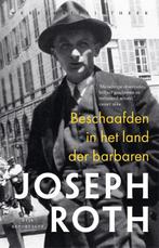 Beschaafden in het land der barbaren 9789028453333, Boeken, Verzenden, Zo goed als nieuw, Joseph Roth