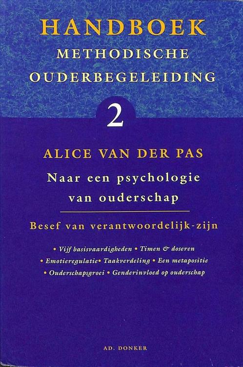 Naar een psychologie van ouderschap / Handboek methodische, Boeken, Politiek en Maatschappij, Zo goed als nieuw, Verzenden