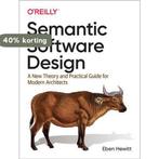 Semantic Software Design A New Theory and Practical Guide, Verzenden, Gelezen, Eben Hewitt