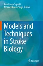 Models and Techniques in Stroke Biology 9789813366817, Boeken, Verzenden, Gelezen