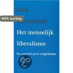 Het menselijk liberalisme 9789052406718 Dirk Verhofstadt, Boeken, Verzenden, Gelezen, Dirk Verhofstadt
