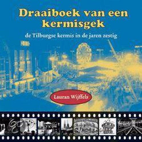 Draaiboek Van Een Kermisgek 9789028835917, Boeken, Reisgidsen, Gelezen, Verzenden