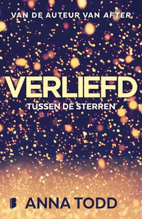 Verliefd / Tussen de sterren / 1 9789022587676 Anna Todd, Boeken, Romans, Gelezen, Verzenden