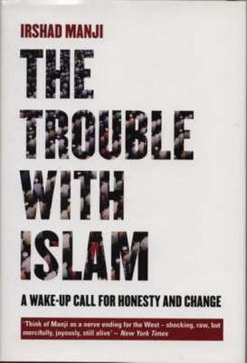 The Trouble With Islam 9781840188370, Livres, Livres Autre, Envoi