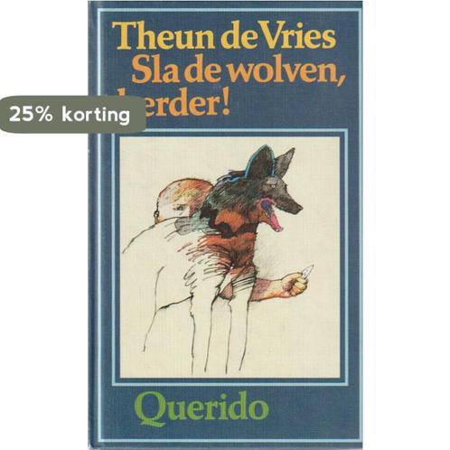 Sla de wolven herder 9789021486642 Vries, Boeken, Romans, Gelezen, Verzenden