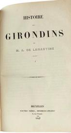 Alphonse de Lamartine - Histoire des Girondins - 1847