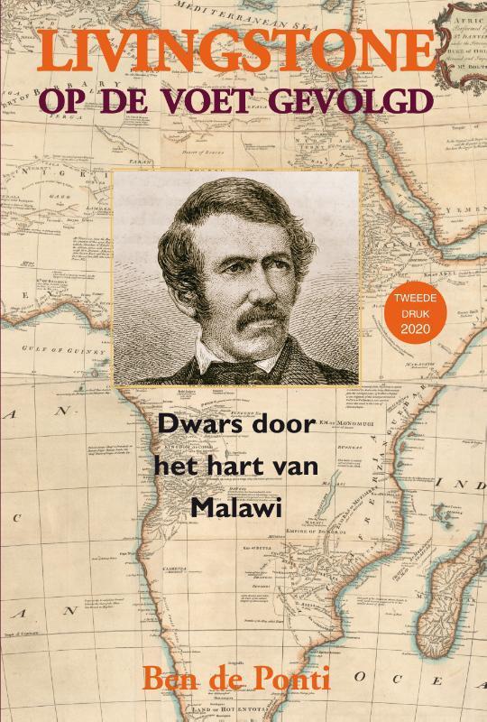 Livingstone op de voet gevolgd 9789038927381 Ben de Ponti, Livres, Récits de voyage, Envoi