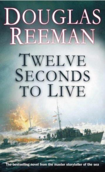 Twelve Seconds To Live 9780099414872 Douglas Reeman, Verzenden, Douglas Reeman