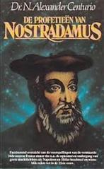 De profetieën van Nostradamus 9789020433791 Centurio, Boeken, Esoterie en Spiritualiteit, Verzenden, Gelezen, Centurio