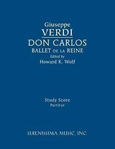 Don Carlos, Ballet de la Reine: Study score. Verdi, Giuseppe, Livres, Livres Autre, Envoi