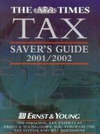 The Times tax savers guide 2001/2002 by Ernst & Young, Verzenden, Gelezen, Ernst & Young