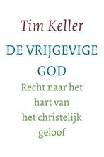 De Vrijgevige God 9789051943542, T. Keller, Tim Keller, Verzenden