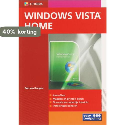 Snelgids Windows Vista Home 9789045639123 Van Kempen Rob, Boeken, Informatica en Computer, Zo goed als nieuw, Verzenden