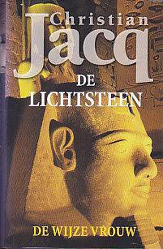 De Lichtsteen 2 - De wijze vrouw / De Lichtsteen / 2 C. Jacq, Livres, Romans, Envoi