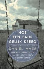 Hoe een paus gelijk kreeg 9789492161376 Daniël Maes, Verzenden, Gelezen, Daniël Maes