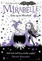 Mirabelle Gets up to Mischief 9780192776495, Verzenden, Zo goed als nieuw, Harriet Muncaster