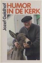 Humor in de kerk 9789069660295, Boeken, Gelezen, Verzenden, Jozef Geldhof