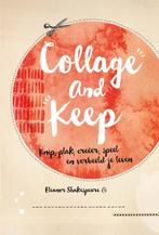 Collage and keep 9789022332597, Boeken, Verzenden, Gelezen, Eleanor Shakespeare