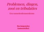 Problemen, dingen, zooi en tribulaties 9789464183184, Boeken, Verzenden, Zo goed als nieuw, Bas Jongenelen