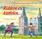Ridders en kastelen... 9789047517368, Arend van Dam, Alex de Wolf, Verzenden