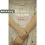 De pater en het meisje 9789023456834 Gerard van Westerloo, Verzenden, Gelezen, Gerard van Westerloo