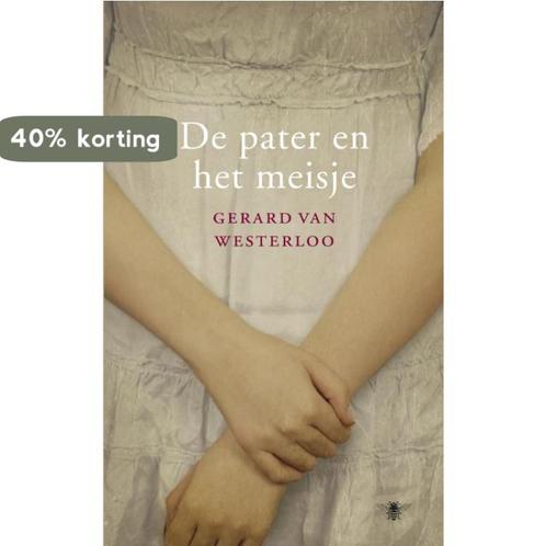 De pater en het meisje 9789023456834 Gerard van Westerloo, Boeken, Literatuur, Gelezen, Verzenden