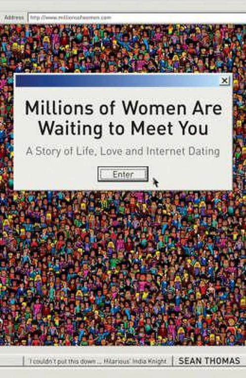 Millions Of Women Are Waiting Meet You 9780747585565, Livres, Livres Autre, Envoi