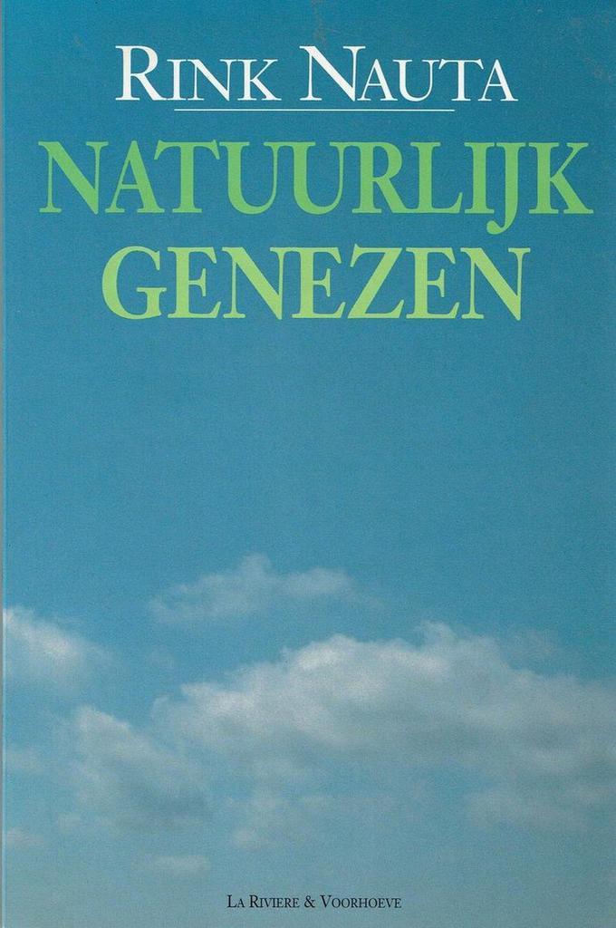 Natuurlijk genezen 9789038401980 Nauta, Boeken, Gezondheid, Dieet en Voeding, Gelezen, Verzenden