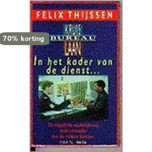 KADER VAN DIENST 9789051212822 Felix Thijssen, Boeken, Romans, Gelezen, Verzenden