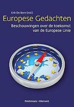 Europese Gedachten 9789028976597 Erik de Bom, Boeken, Verzenden, Gelezen, Erik de Bom