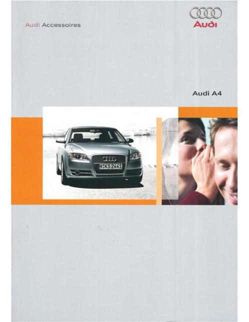 2006 AUDI A4 ACCESSOIRES BROCHURE NEDERLANDS, Livres, Autos | Brochures & Magazines, Enlèvement ou Envoi