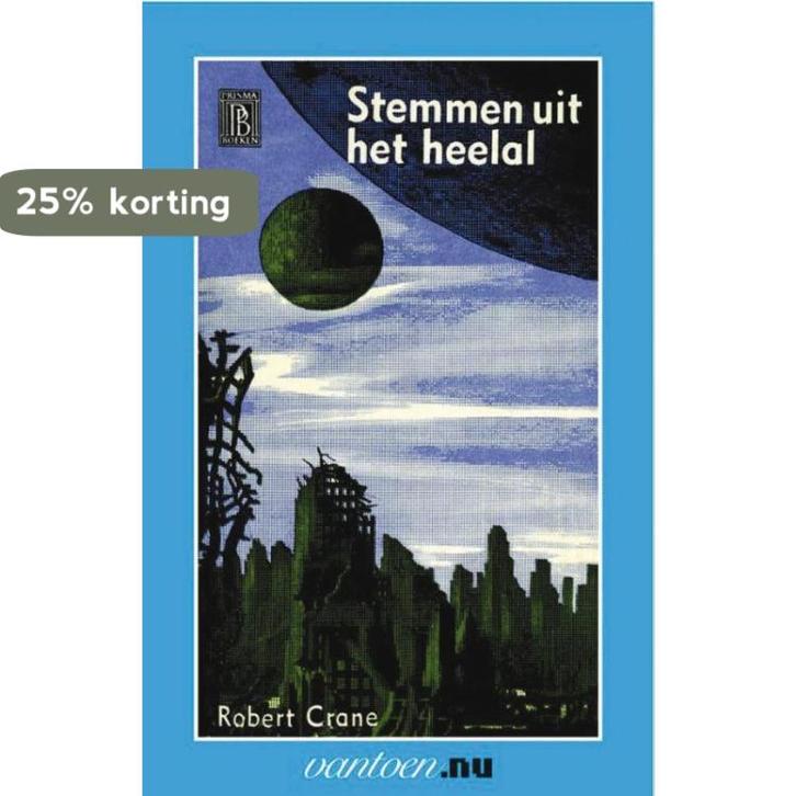 Stemmen uit het heelal 9789031504893 Robert Crane, Livres, Science-fiction, Envoi