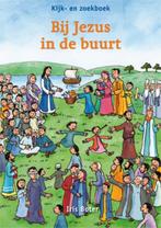 Bij Jezus in de buurt / Kijk- en zoekboek 9789033831485, Boeken, Verzenden, Zo goed als nieuw