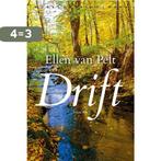 Drift 9789028426450 Ellen van Pelt, Boeken, Verzenden, Zo goed als nieuw, Ellen van Pelt
