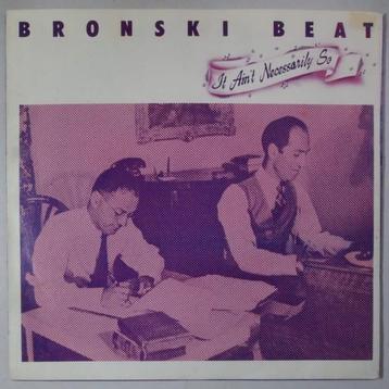 Bronski Beat - It aint necessarily so - Single