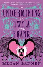 Hart and Mercy Series - The Undermining of Twyla and Frank, Verzenden, Gelezen, Megan Bannen